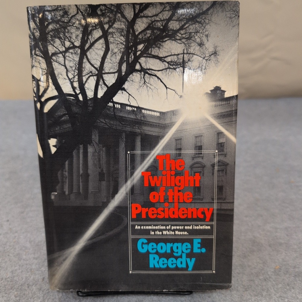 The Twilight of the Presidency George E Reedy Hardcover 1970 Political Science - Picture 1 of 5